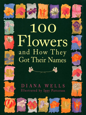 cover image of 100 Flowers and How They Got Their Names